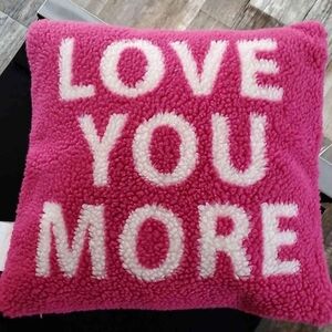 Throw Pillow - Love You More
